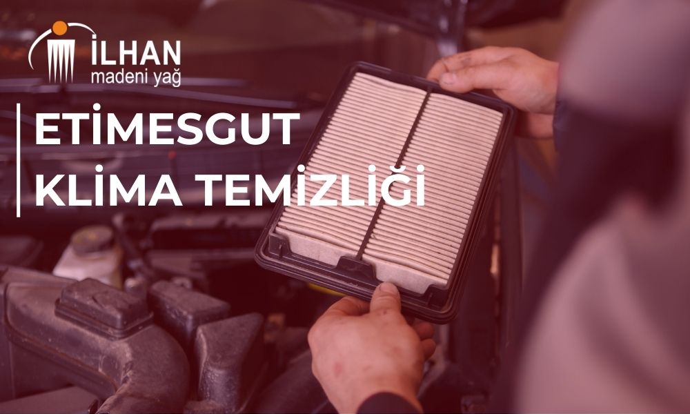 Etimesgut Otomobil Klima Temizliği